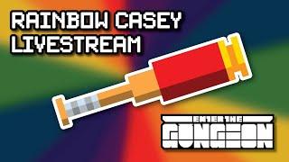 Casey Only + Rainbow Mode - Enter The Gungeon LIVE Stream