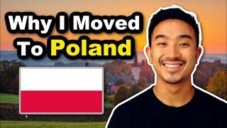 Why I Moved To Poland  (as an American)