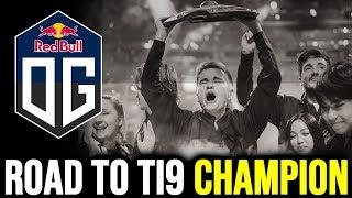 ROAD TO TI9 Champion - Team OG the Record Breaker Dota 2