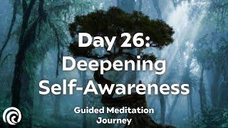 Day 26: Unlocking Self-Awareness | 30-Day Meditation Series for Personal Insight