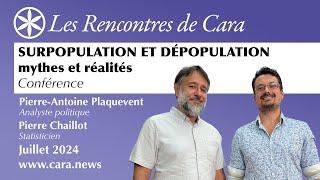 Pierre Chaillot & P-A Plaquevent;  Surpopulation et dépopulation, mythes et réalités: Conférence.