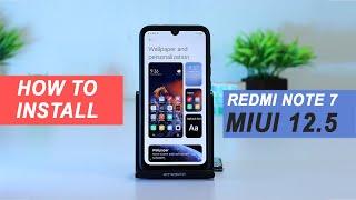 How To Install MIUI 12.5 On Redmi Note 7/7S