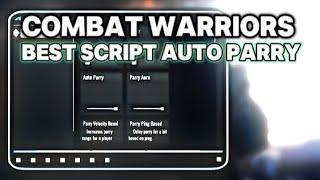 [OP] Combat Warriors Script | Auto Parry