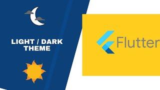 Flutter tutorial - Light/Dark Theme