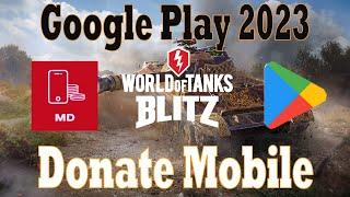 Донат в WoT Blitz через PlayMarket в 2023 году. Проверено! (Блиц)