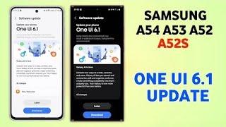 Samsung Galaxy A54 5G One Ui 6.1 Update | Galaxy Ai Features | A54 New Update One Ui 6.1 #samsunga54