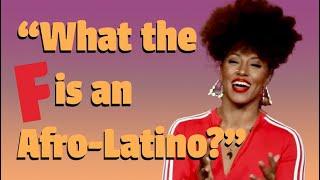 What the F*** is an Afro-Latino? | Blacktinidad