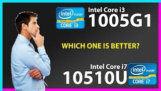 INTEL Core i3 1005G1 vs INTEL Core i7 10510U Technical Comparison