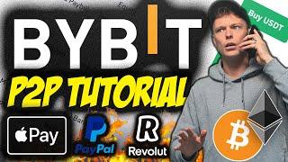 Bybit P2P Tutorial: Buy and Sell Crypto using Paypal, Apple Pay, Revolut & more! (Peer 2 Peer)