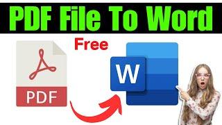 How to Convert PDF to Word 2025 | Change PDF File to Word Document for Free (Easiest Way)