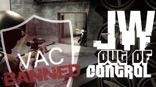 CS:GO - JW - Out Of CONTROL! #VAC