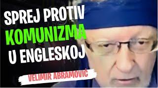 Velimir Abramovic: SPREJ PROTIV KOMUNIZMA U ENGLESKOJ