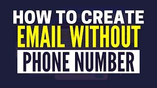 How To Create Email Without Phone Number Verification (2025)