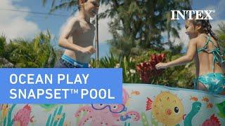 Intex® Ocean Play Snapset™ Pool