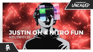 Justin OH & Nitro Fun - Killswitch [Monstercat Official Music Video]