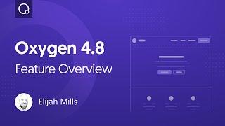 What's New In Oxygen 4.8 - Eliminate Builder Load Times With The New Navigator