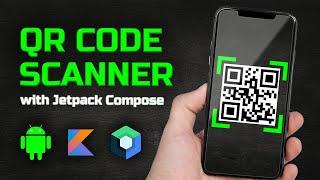 How to Make a QR Code Scanner in Jetpack Compose - Android Studio Tutorial