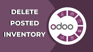 How to Delete Inventory Posted in Odoo ? Odoo Tips & Tricks