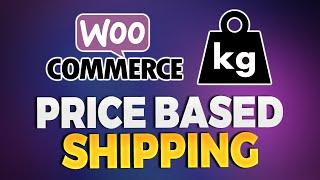 How to set up Woocommerce Price Based Shipping and Weight based shipping -Quick tips- Free Plugin