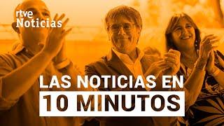 Las noticias del SÁBADO 27 de JULIO en 10 minutos | RTVE Noticias