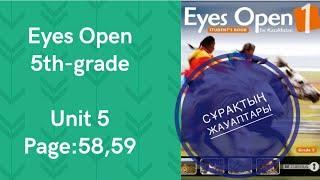 Ағылшын 5 сынып Eyes Open 58, 59 бет. Жауаптарымен