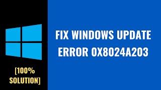 How To Fix Windows Update Error 0x8024a203 on Windows 10 or 11 Hindi