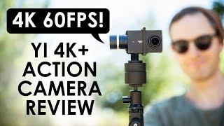 The First 4K 60fps Action Camera? — YI 4K+ Action Camera Review and Footage