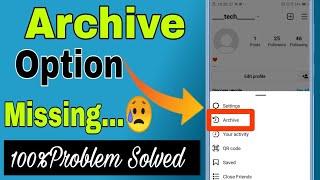 How To Fix Archive option not showing on instagram || Instagram archive post Option Missing Fixx