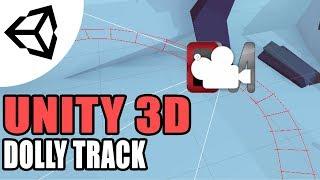 Unity 2017 - Dolly Track Cinemachine [C#][Tutorial]