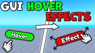 How to add HOVER EFFECTS | Roblox Studio