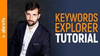 Complete Keyword Research Tutorial using Ahrefs’ Keywords Explorer Tool