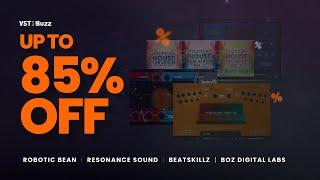 VSTBuzz Deals #33/2023 - Up to 85% off Boz Digital Labs, Robotic Bean, Beatskillz & Resonance Sound