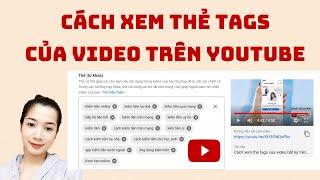 Cách Xem Thẻ Tags Từ Khoá Video Của Người Khác trên Youtube| Cách làm Youtube 2020