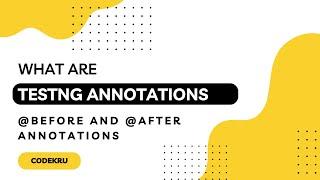 TestNG annotations and the flow of execution || @Test, @Before and @After annotations