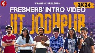 Freshers' Introduction 2K24 | IIT Jodhpur