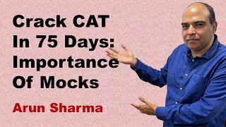 Crack CAT In 75 Days: Importance Of Mocks | CAT Preparation | CAT Mocks | CAT2022