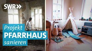 Altes Haus sanieren: Marlene und Johannes zeigen, wie's geht