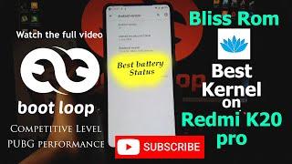 Best Kernel for Gaming on Redmi K20 pro/9T pro  || Bliss Rom With Gaming Kernel || Fast charging