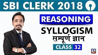 SBI Clerk Pre 2018 | Complete Syllogism | Reasoning By Puneet Sir | All Competitive Exams