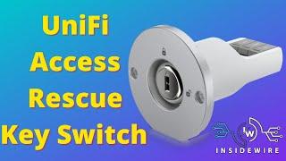 Unifi Access Rescue Key Switch | How does it work?