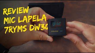 REVIEW - MICROFONE LAPELA 7RYMS IRAY DW30