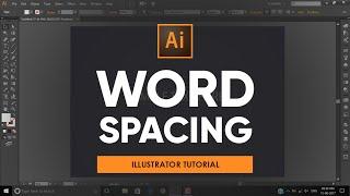 Word Spacing | Adobe Illustrator Tutorial