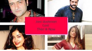 JANI DUSHMAN CAST THEN AND NOW | BOLLYWOOD ACTORS | ACTORS GETTING OLD