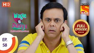 Wagle Ki Duniya - Ep 58 - Full Episode - 13th May, 2021