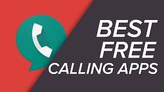 The BEST Free Calling Apps for Android!