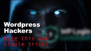 WHY Your Wordpress Websites Get Hacked and What To Do About It!