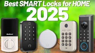 Best Smart Locks For Home 2025 [don’t buy one before watching this]