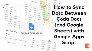 How to sync data between two Coda docs (and Google Sheets) using Google Apps Script Tutorial