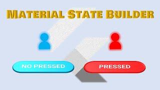 Flutter Material State Builder: Listen to material widget state changes.