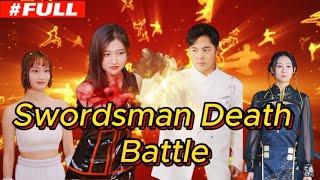 【FULL】"Swordsman Death Battle" #God #Counterattack #Urban #Cultivation